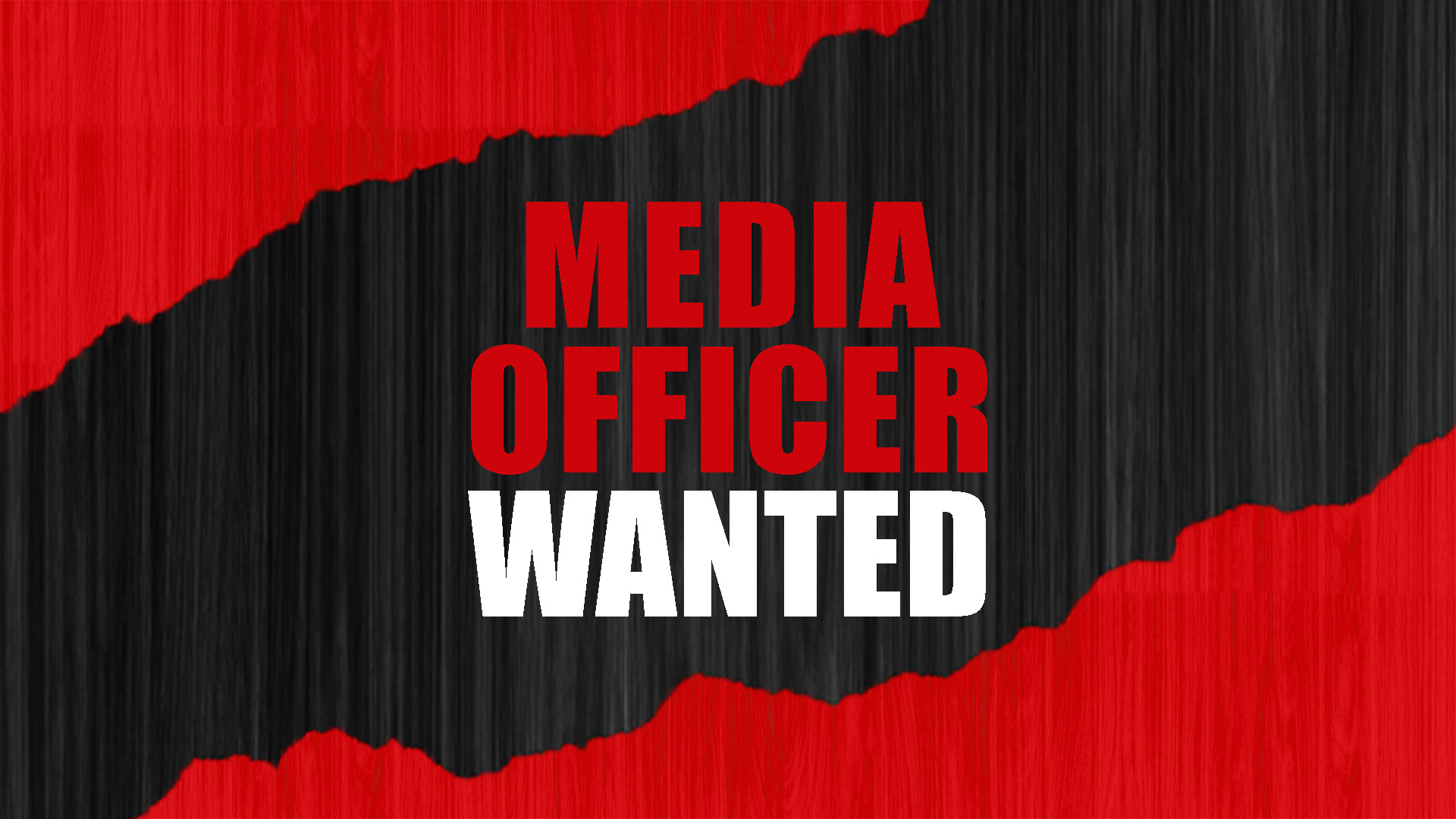 Media Officer Wanted