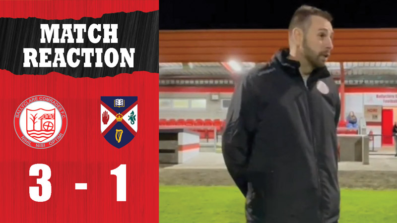 WATCH: Match Reaction | Paul Harbinson on Ballyclare Comrades 3-1 Queen’s University